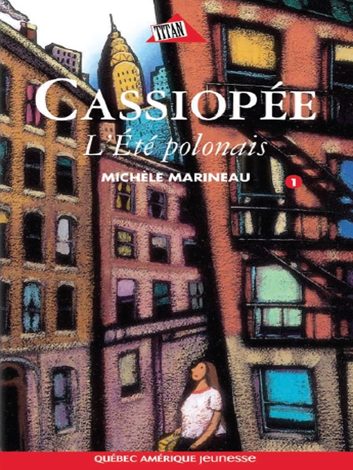 Title details for Cassiopée 1--L'Été polonais by Michèle Marineau - Available